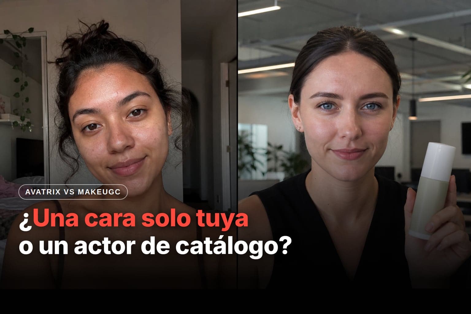 Pantalla dividida: a la izquierda, una joven creada con IA posa frente a la cámara en su habitación (Avatrix); a la derecha, una presentadora muestra un producto de cuidado de la piel en una oficina (MakeUGC)