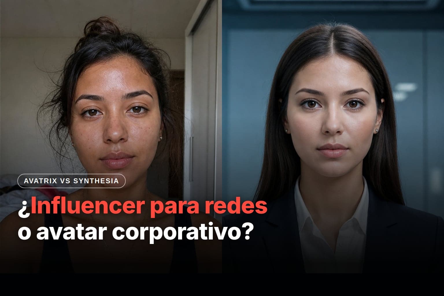 Comparación lado a lado: una influencer IA de look natural en su cuarto, del lado de Avatrix, frente a un avatar corporativo de traje en una oficina, del lado de Synthesia