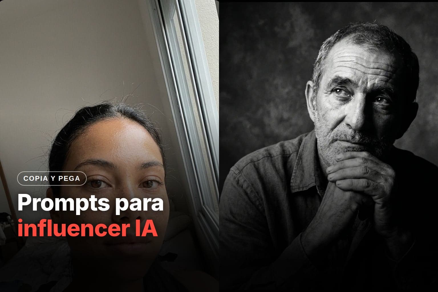 Portada del artículo con dos fotos junto al título: la selfie de una joven con pecas cerca de la ventana y un retrato en blanco y negro de un hombre mayor con las manos cruzadas